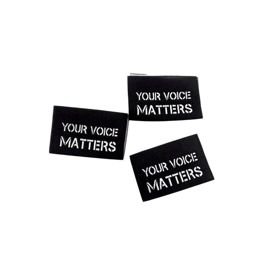 Your Voice Matters Sew In Labels
